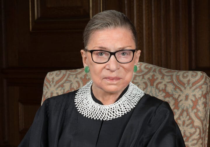 Ruth Bader Ginsburg.