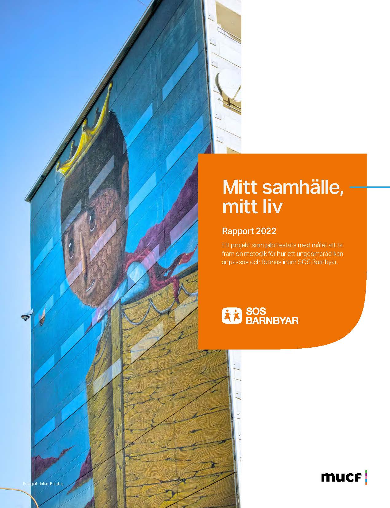 Omslag till SOS Barnbyars rapport "Mitt samhälle mitt liv"